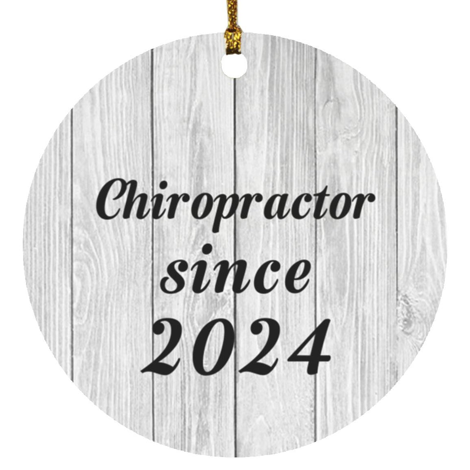 Chiropractor Since 2024 - Circle Ornament F