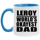 Leroy World's Okayest Dad - 11oz Accent Mug Blue