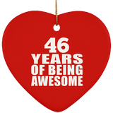 46th Birthday 46 Years Of Being Awesome - Heart Ornament