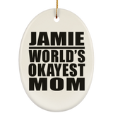 Jamie World's Okayest Mom - Oval Ornament