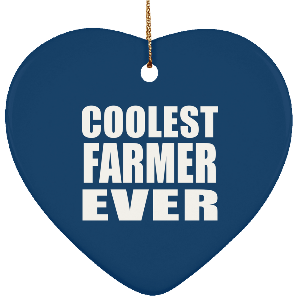Coolest Farmer Ever - Heart Ornament
