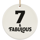 7th Birthday 7 & Fabulous - Circle Ornament
