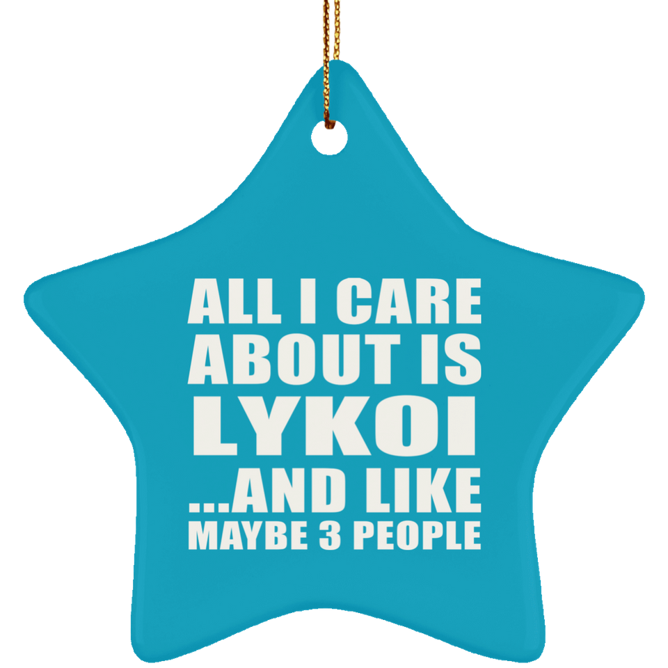 All I Care About Is Lykoi - Star Ornament