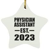 Physician Assistant Established EST. 2023 - Star Ornament