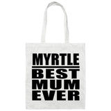 Myrtle Best Mum Ever - Tote Bag White