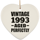 31st Birthday Vintage 1993 Aged Perfectly - Heart Ornament