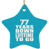 77th Anniversary 77 Years Down Lifetime To Go - Star Ornament