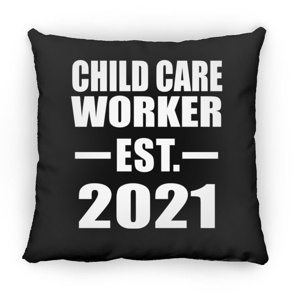 Child Care Worker Established EST. 2021 - Throw Pillow Black