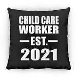 Child Care Worker Established EST. 2021 - Throw Pillow Black
