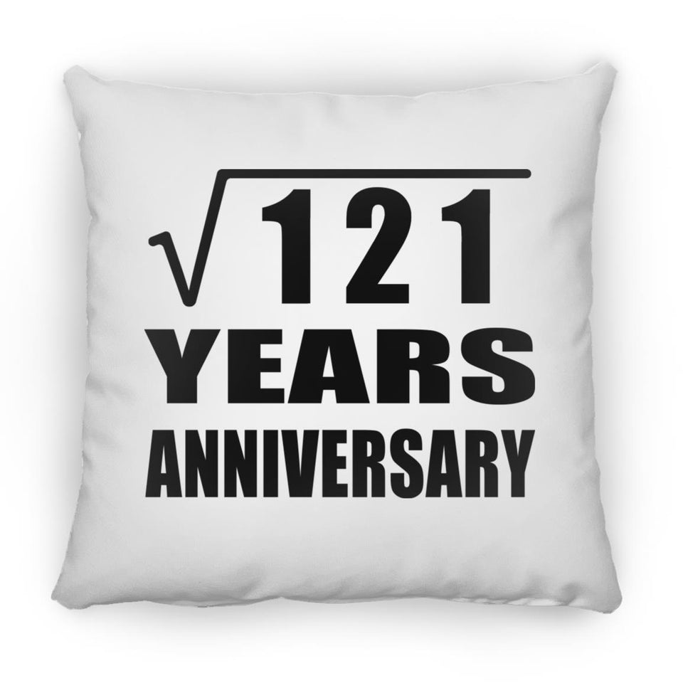11th Anniversary Square Root of 121 Years Anniversary - Throw Pillow