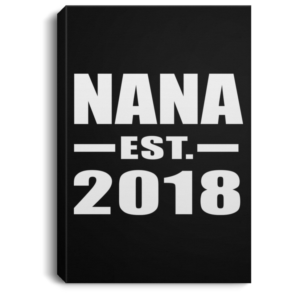 Nana Established EST. 2018 - Canvas Portrait