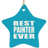 Best Painter Ever - Star Ornament