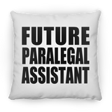 Future Paralegal Assistant - Throw Pillow
