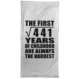 21st Birthday Square Root of 441 Years of Childhood - Hand Towel