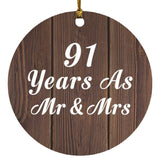 91st Anniversary 91 Years As Mr & Mrs - Circle Ornament D