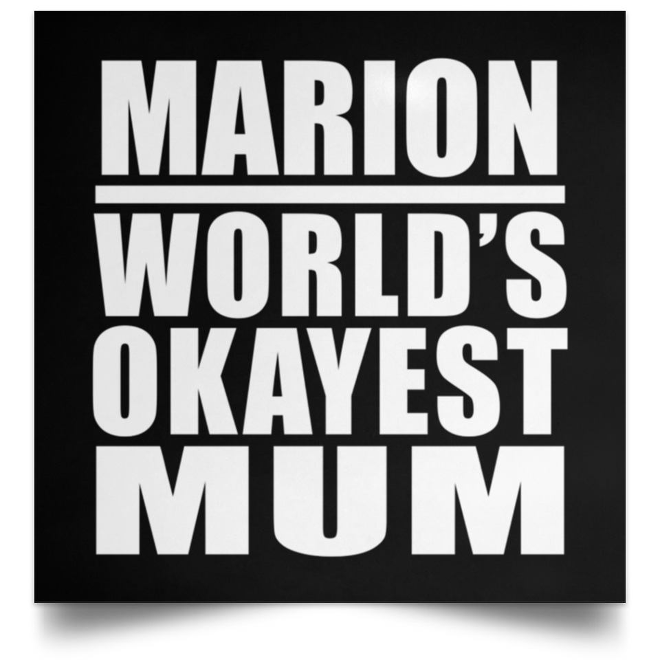 Marion World's Okayest Mum - Poster Square