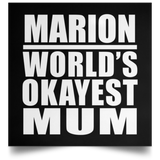 Marion World's Okayest Mum - Poster Square