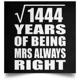38th Anniversary Square Root of 1444 Years Mrs Always Right - Poster Square