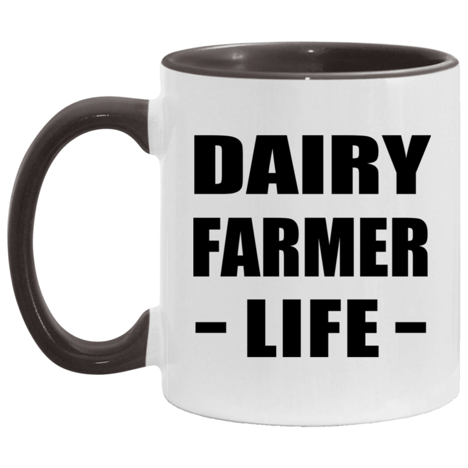 Dairy Farmer Life - 11oz Accent Mug Black