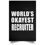 World's Okayest Recruiter - Poster Portrait