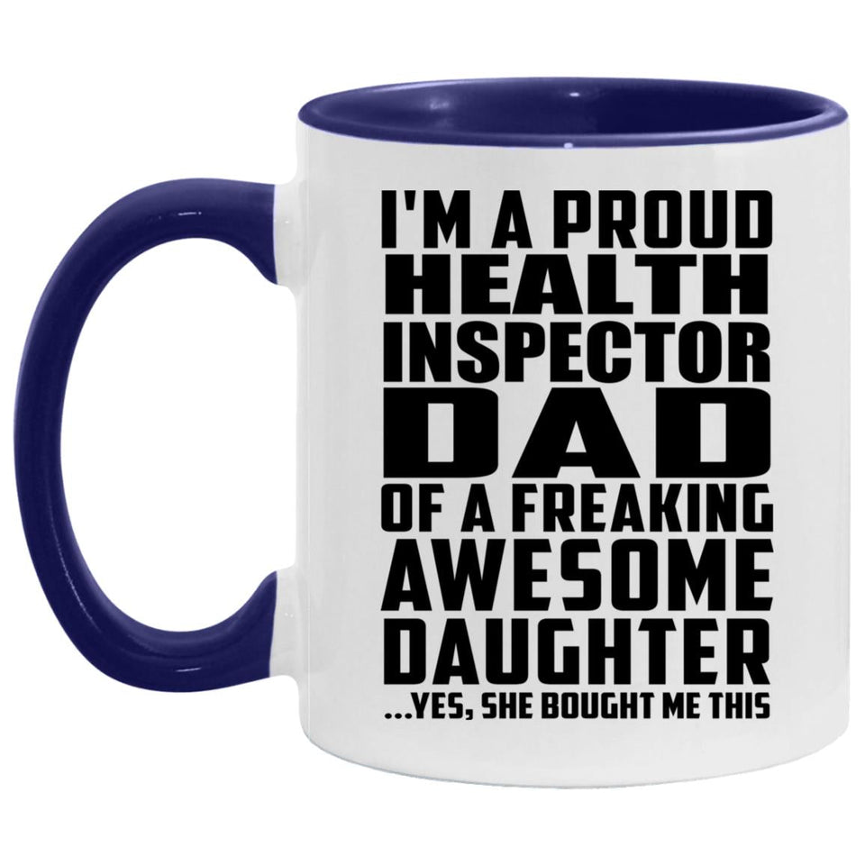 Proud Health Inspector Dad Of Awesome Daughter - 11oz Accent Mug Purple