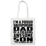 Proud Salesperson Dad Of Awesome Son - Tote Bag White