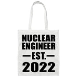 Nuclear Engineer Established EST. 2022 - Tote Bag White