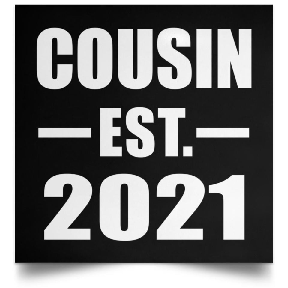 Cousin Established EST. 2021 - Poster Square
