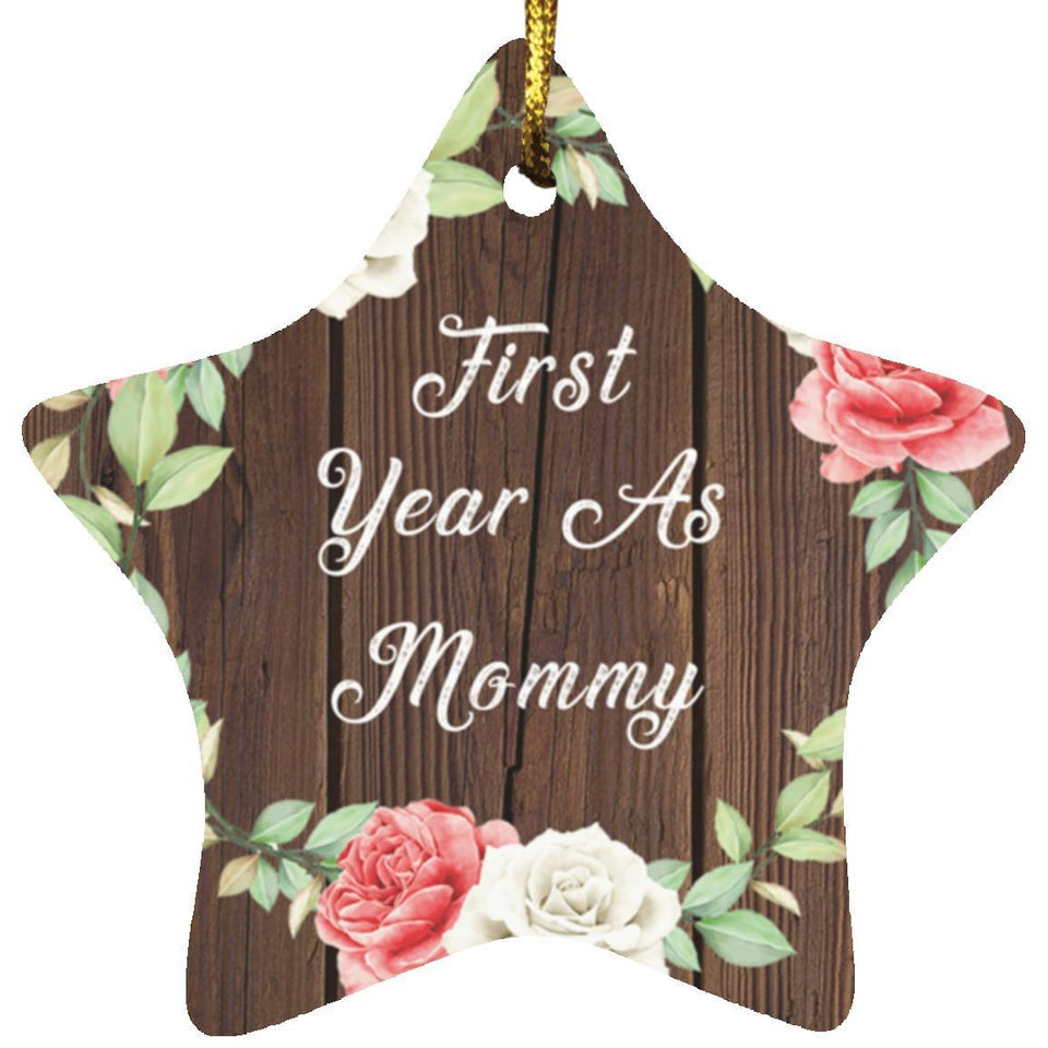 First Year As Mommy - Star Ornament A