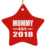 Mommy Established EST. 2018 - Star Ornament