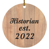 Historian Established Est. 2022 - Circle Ornament C