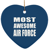 Most Awesome Air Force - Heart Ornament