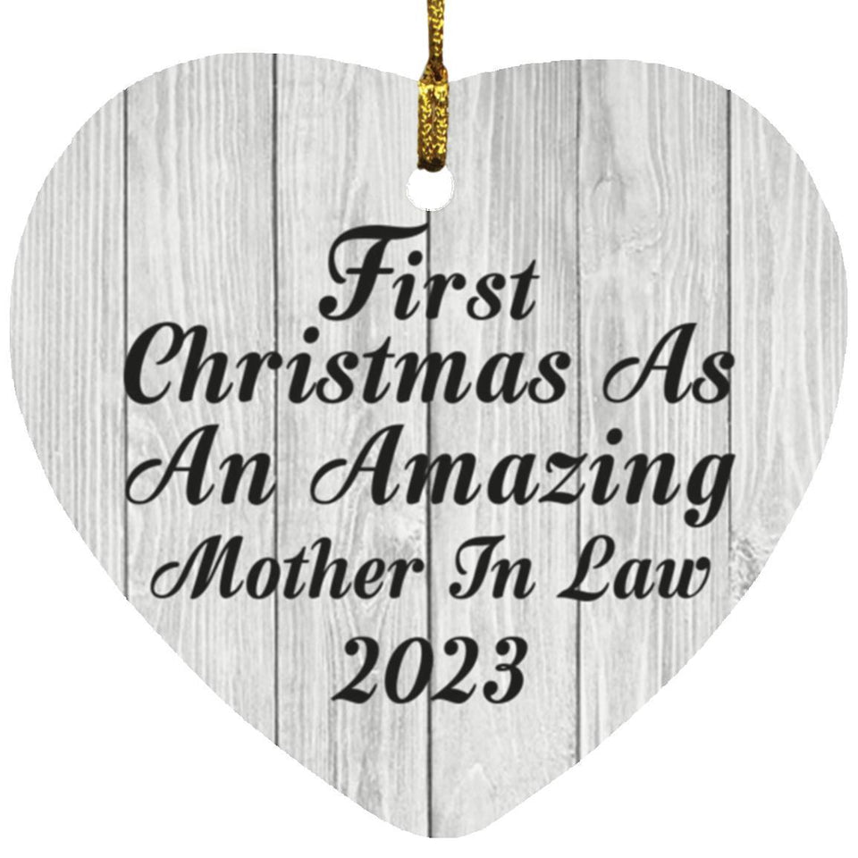 First Christmas As An Amazing Mother In Law 2023 - Heart Ornament F