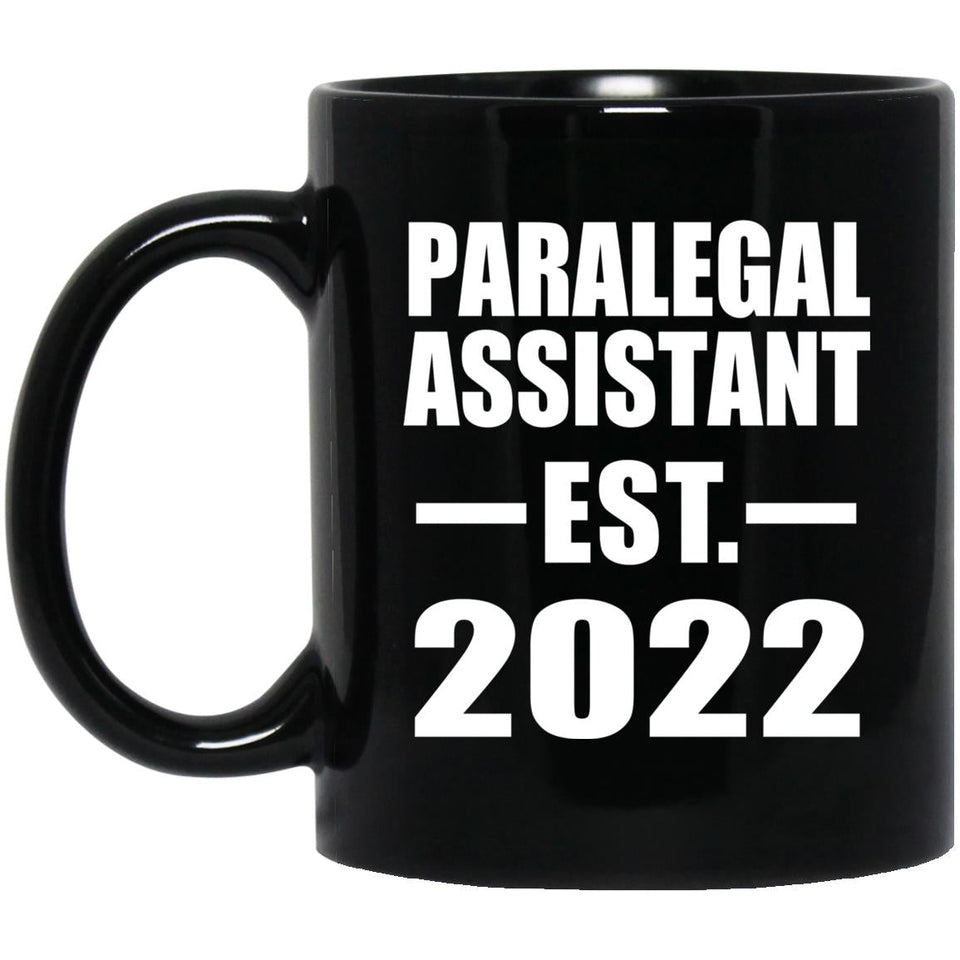 Paralegal Assistant Established EST. 2022 - 11oz Coffee Mug Black
