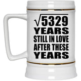 73rd Anniversary Square Root of 5329 Years Still In Love - Beer Stein