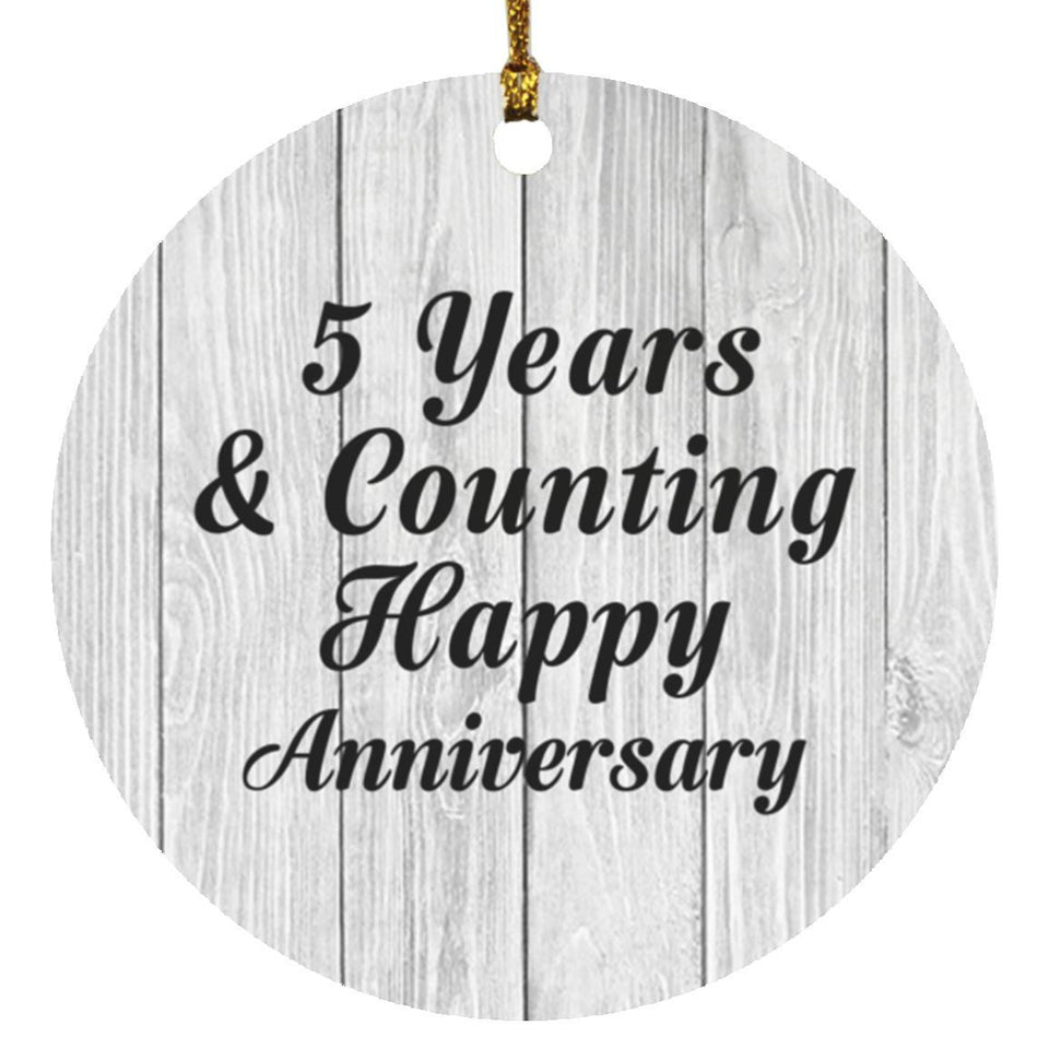 Happy 5th Anniversary 5 Years & Counting - Circle Ornament F