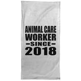 Animal Care Worker Since 2018 - Hand Towel