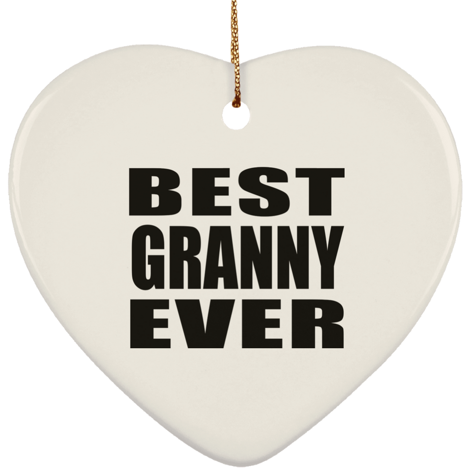 Best Granny Ever - Heart Ornament