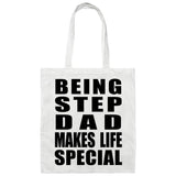 Being Step Dad Makes Life Special - Tote Bag White