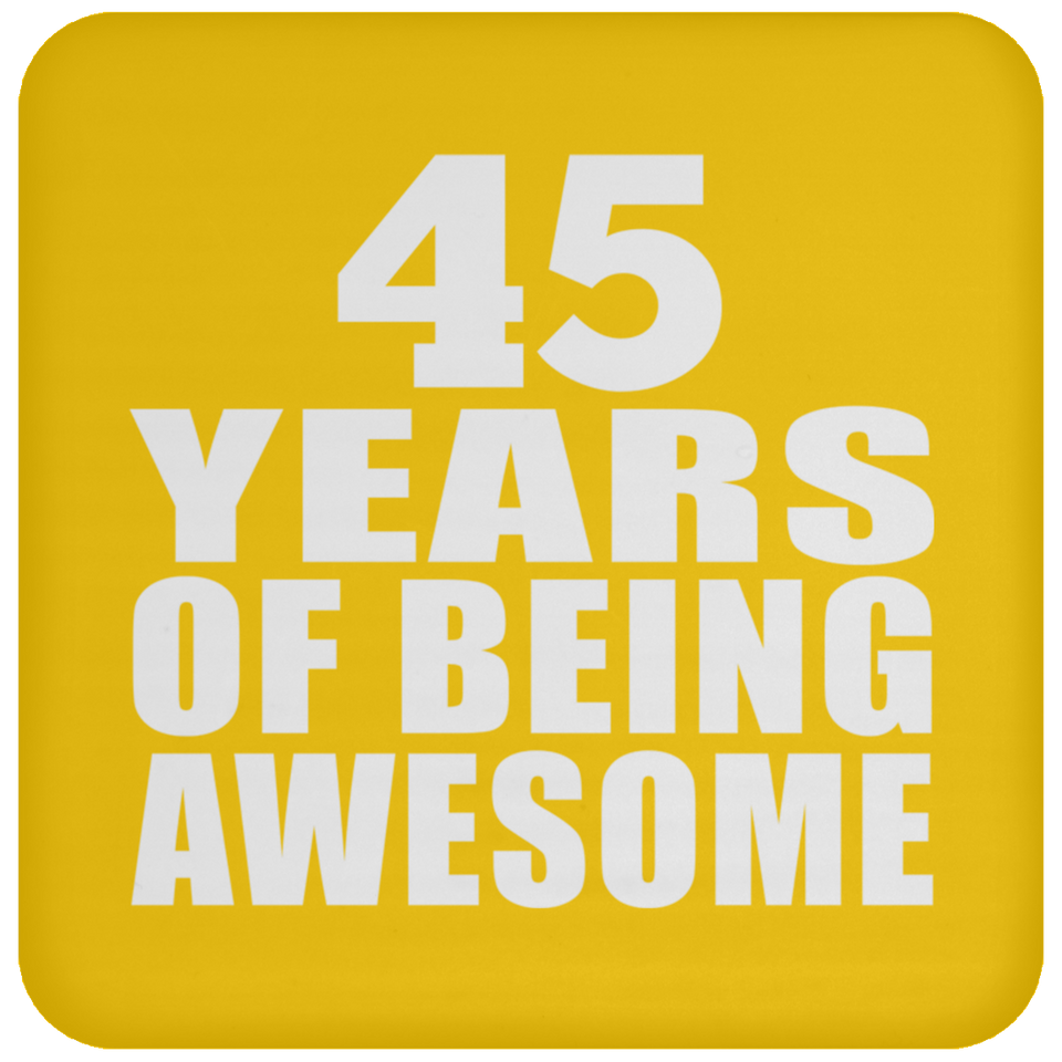 45th Birthday 45 Years Of Being Awesome - Drink Coaster