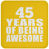 45th Birthday 45 Years Of Being Awesome - Drink Coaster