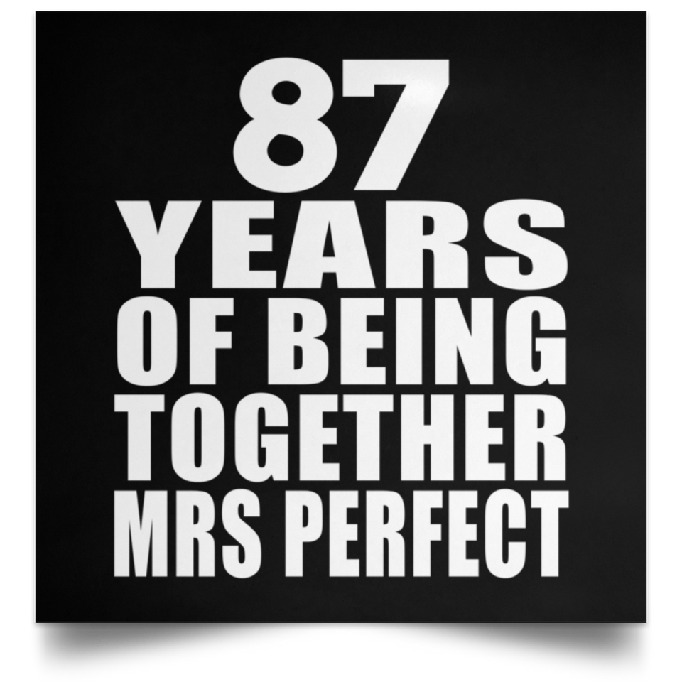 87th Anniversary 87 Years Of Being Mrs Perfect - Poster Square