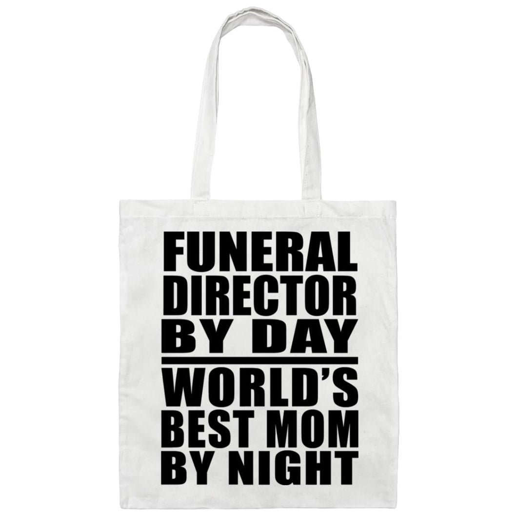 Funeral Director By Day World's Best Mom By Night - Tote Bag White