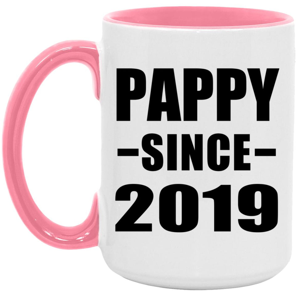 Pappy Since 2019 - 15oz Accent Mug Pink