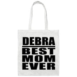 Debra Best Mom Ever - Tote Bag White