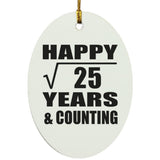 Happy 5th Anniversary Square Root of 25 Years & Counting - Oval Ornament