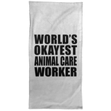World's Okayest Animal Care Worker - Hand Towel