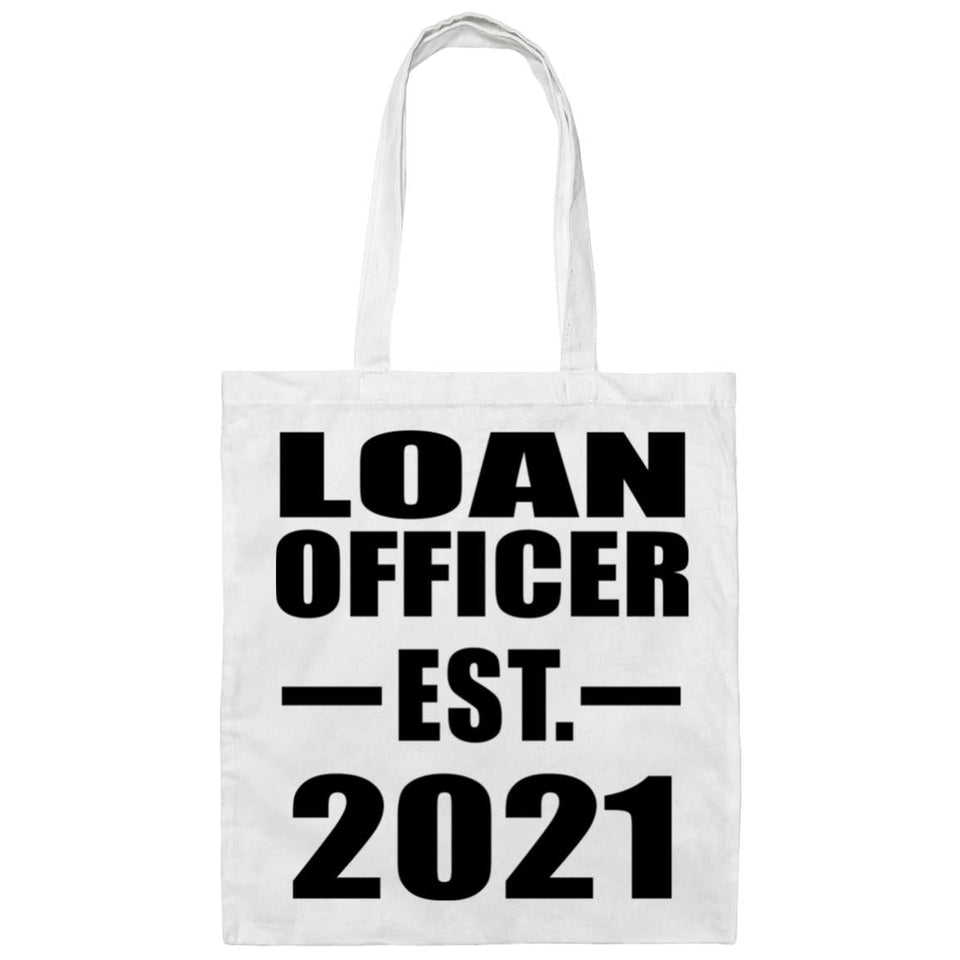 Loan Officer Established EST. 2021 - Tote Bag White