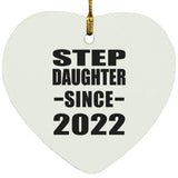 Step Daughter Since 2022 - Heart Ornament