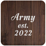 Army Established Est. 2022 - Drink Coaster D